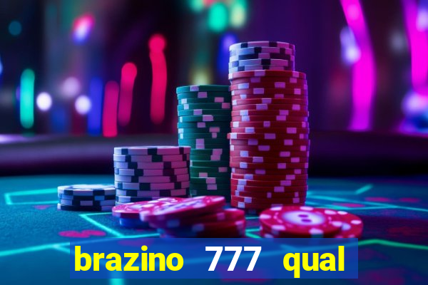 brazino 777 qual melhor jogo